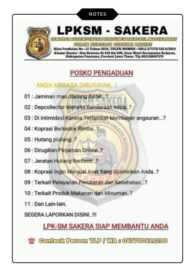 
 LPK-SM SAKERA Buka Posko Pengaduan Siap Bantu Masyarakat Dari Ancaman Debt Collector Tarik Paksa Kendaraan