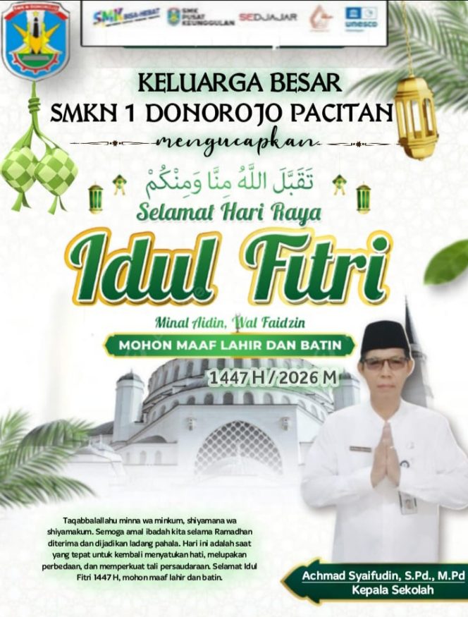 
 SMKN 1 Donorojo Pacitan Mengucapkan Selamat Hari Raya Idhul Fitri 1447 H