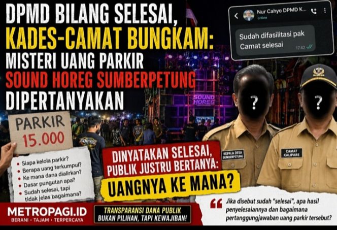 
 DPMD Bilang Selesai, Kades-Camat Bungkam: Misteri Uang Parkir Sound Horeg Sumberpetung Dipertanyakan”