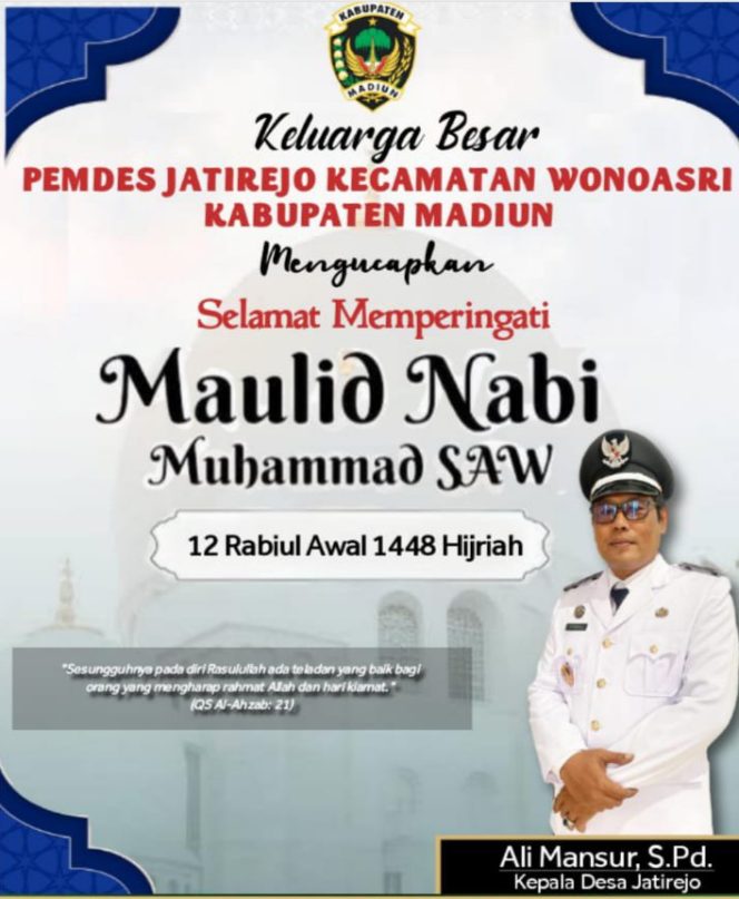 
 Pemdes Jatirejo, Kecamatan Wonosari, Mengucapkan Selamat Hari Maulid Nabi Muhammad SAW 12 Robiul Awal 1448 Hijrah