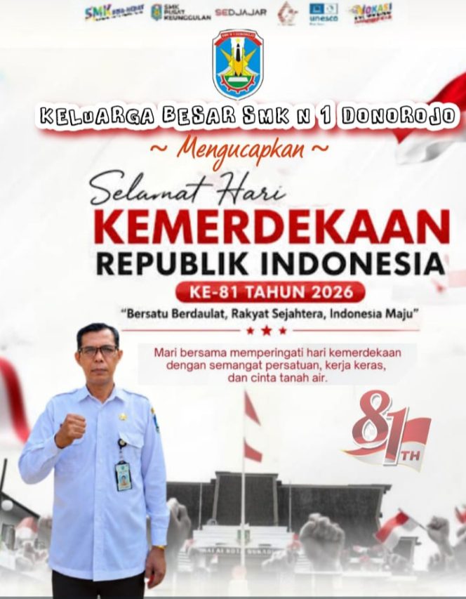 
 SMKN 1 Donorojo, Pacitan, Mengucapkan, Dirgahayu Republik Indonesia Yang ke-81
