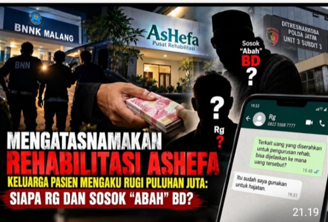 
 MENGAKU DARI REHABILITASI ASHEFA, KELUARGA PASIEN MERASA RUGI PULUHAN JUTA: SIAPA RG DAN SOSOK “ABAH” BD?